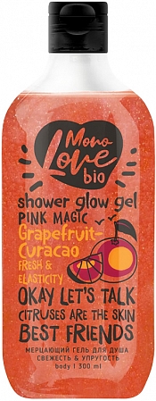 MonoLove~Мерцающий и освежающий гель для душа с грейпфрутом~Shower Glow Gel Grapefruit